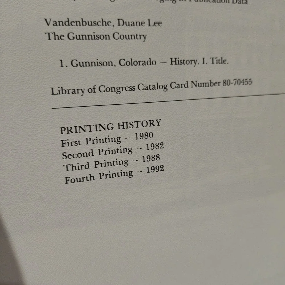 The Gunnison Country by Duane Vandenbusche 4th Printing, Leather, Illustrated